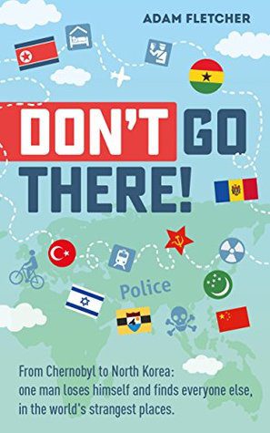 Book cover of Don't Go There