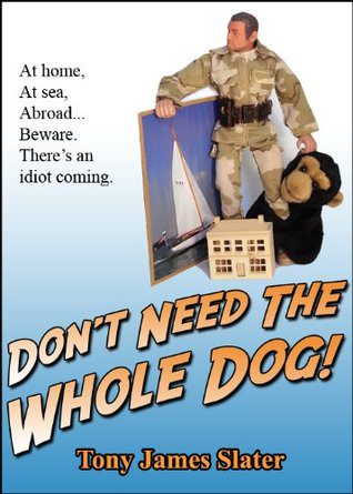 Book Cover of Dont Need The Whole Dog