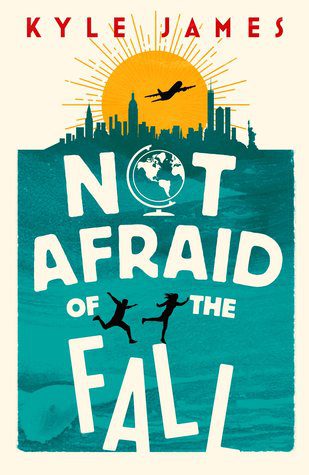 Book cover of Not Afraid Of The Fall