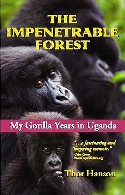 Book Cover of The Impenetrable Forest: My Gorilla Years in Uganda